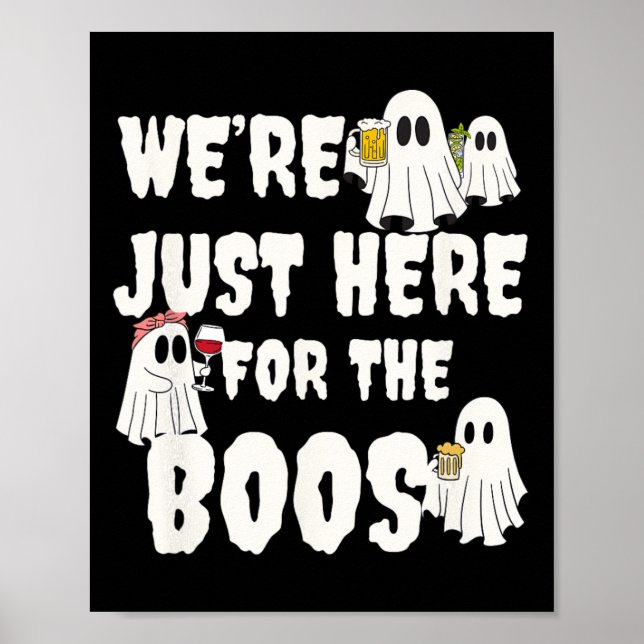 Vi är bara här för Boos Funny Gift Halloween Poster (Framsidan)