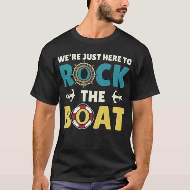 Vi är bara här till Sten vid Boat T Shirt (Framsida)