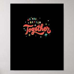 Vi är bättre tillsammans Retro Vintage Unity Posit Poster