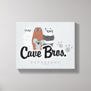 Vi är Bears - Cave Bros. Representant Canvastryck