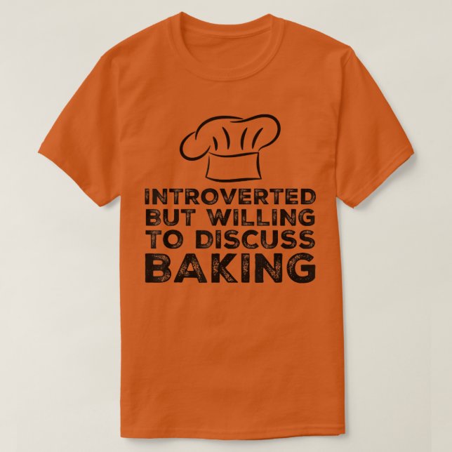 Vi är beredda att diskutera Baking Funny Ba T Shirt (Design framsida)