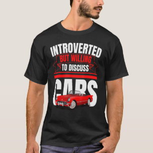 Vi är beredda att diskutera bilar mot soc t shirt