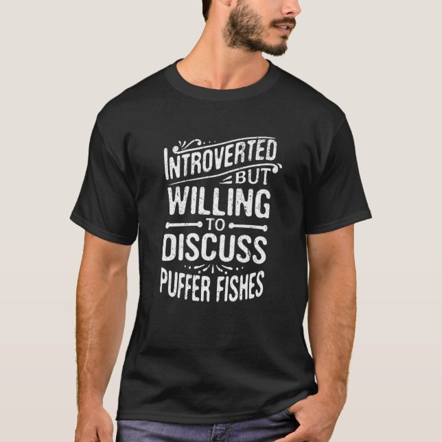 Vi är beredda att diskutera humlefiske t shirt (Framsida)