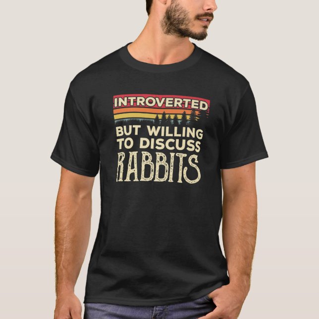 Vi är beredda att diskutera kanin Funny V T Shirt (Framsida)
