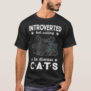 Vi är beredda att diskutera katter av animaliskt p t shirt