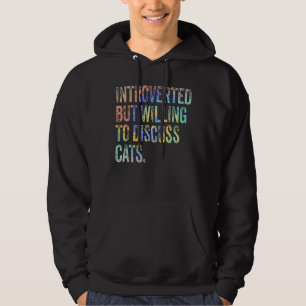 Vi är beredda att diskutera kattpresenter hoodie