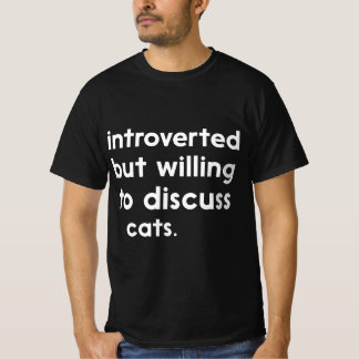 Vi är beredda att diskutera kattpresenter t shirt