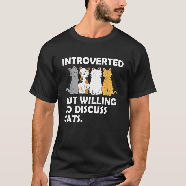 Vi är beredda att diskutera kattpresenter t shirt (Framsida)