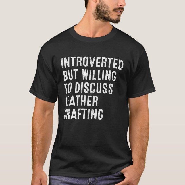 Vi är beredda att diskutera läderkrukor. t shirt (Framsida)