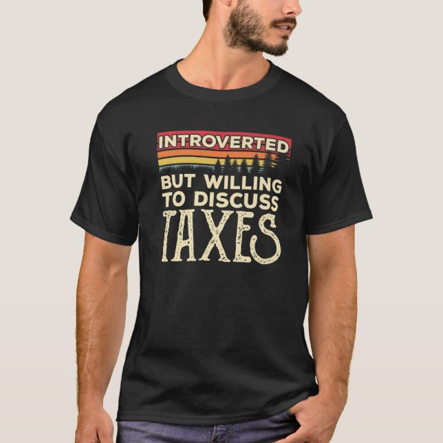 Vi är beredda att diskutera taxesyndel. t shirt (Framsida)