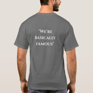 "Vi är berömdar" T Shirt