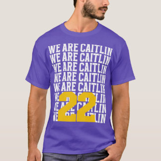 Vi är Caitlin 22 TShirt T Shirt