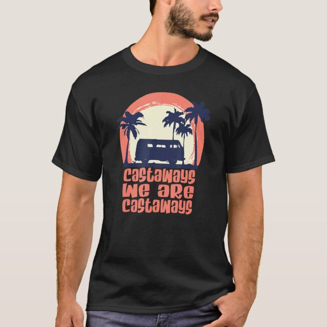 Vi är Castaways - Beach Vibe Catchy Lyric Heard O T Shirt (Framsida)