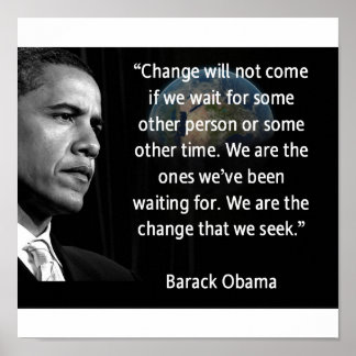 Vi är den förändring som vi eftersträvar poster