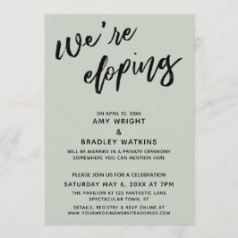 Vi är Eloping Modern Handwriting Typography Sage Inbjudningar