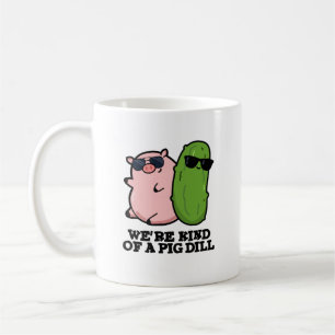 Vi är en Gris Dill Funny Pun Kaffemugg