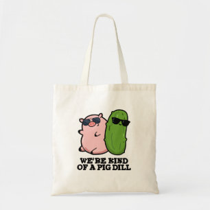 Vi är en Gris Dill Funny Pun Tygkasse