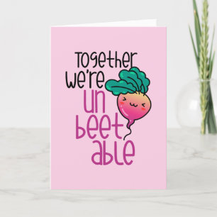 Vi är en ohållbar Beet Pun Funny Alla hjärtans dag Helgkort