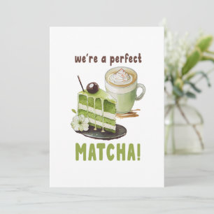 Vi är en perfekt MATCHA Inbjudningar