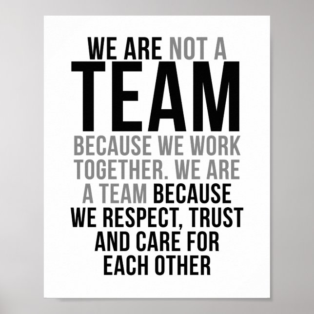 Vi är ett team eftersom vi respekterar, litar på o poster (Framsidan)