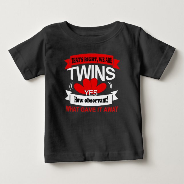 Vi är faktiskt tvillingar t shirt (Framsida)