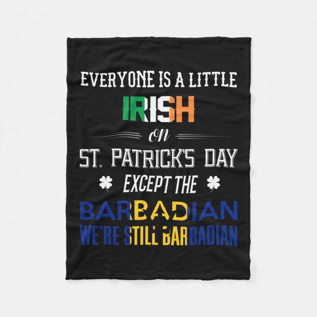 Vi är fortfarande barbadiska på St patrick's day B Fleecefilt (Framsidan)