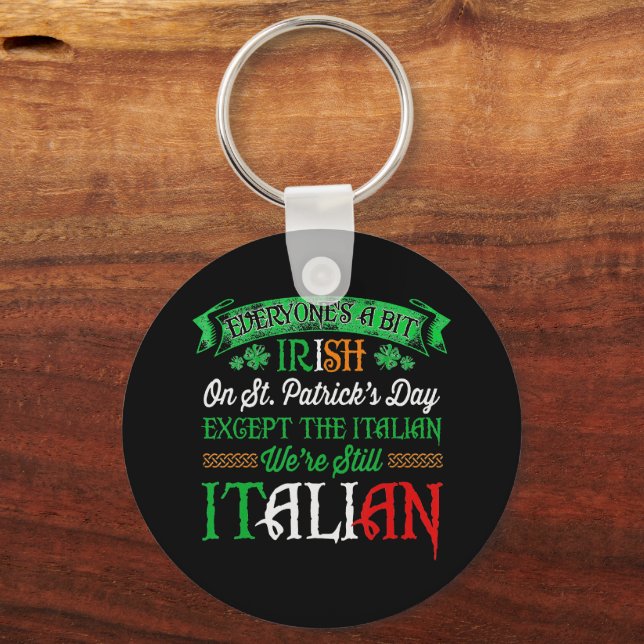 Vi är fortfarande italienska på St. Patrick's Day  Nyckelring (Framsida)