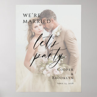 Vi är gifta, låt oss festa Elopement fotovälkomst Poster
