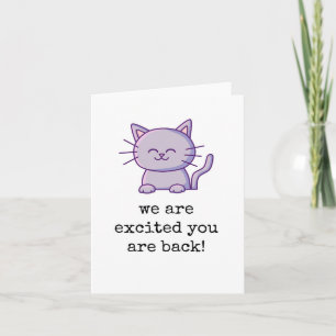Vi är glada att du är tillbaka, Cute Cat Card Kort