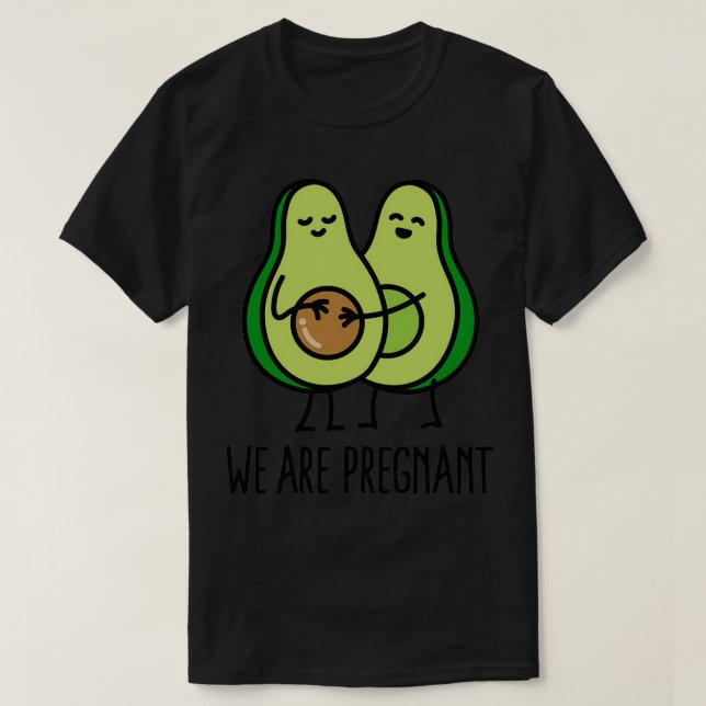 Vi är gravida Avocado T Shirt (Design framsida)