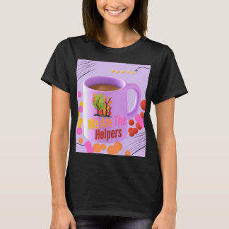 Vi är hjälparna t shirt