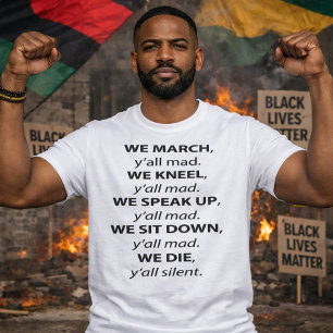 Vi är i mars, Kneel, prata upp, sätt dig ner. T Shirt