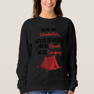 Vi är inte alkoholister de går på möten berusade v t shirt