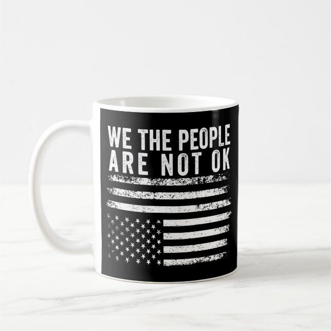 Vi är inte helt och hållet bortsnappade amerikansk kaffemugg (Vänster)