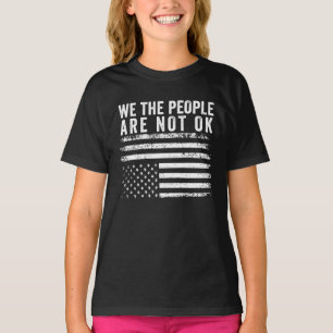 Vi är inte helt och hållet bortsnappade amerikansk t shirt