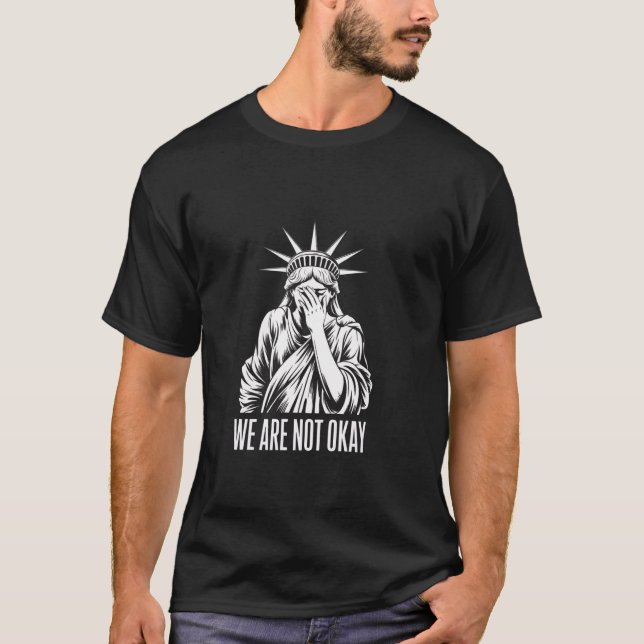 Vi är inte okej t shirt (Framsida)