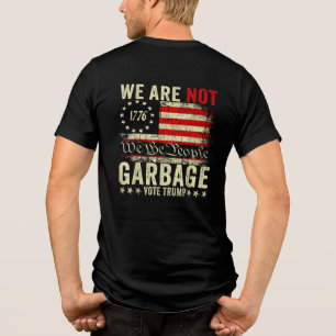 Vi är inte skräp VoteTrump 2024 Trump-stödare T Shirt