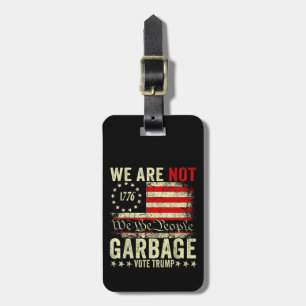 Vi Är Inte Skräp VoteTrump 2024 Trump Stödjare Bagagebricka