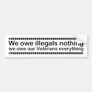 Vi är inte skyldiga illegala invandrare någontin bildekal