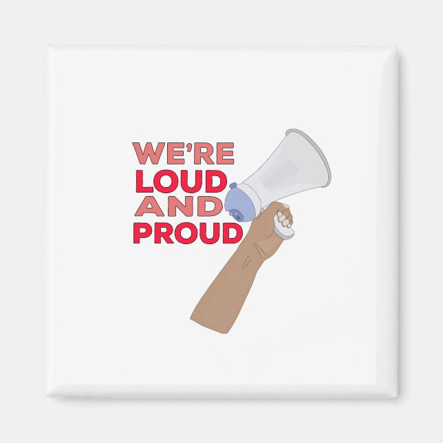 Vi är Loud och Proud Magnet (Framsidan)