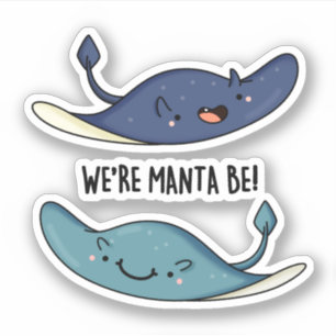 Vi är Manta Be Funny Manta Ray Pun Klistermärken