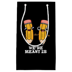 Vi är Meant 2B Funny Pencil Pun Mörk BG