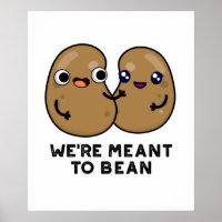 Vi är Meda till Bean Funny Legume Pun