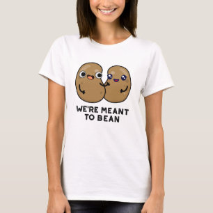 Vi är Meda till Bean Funny Legume Pun T Shirt