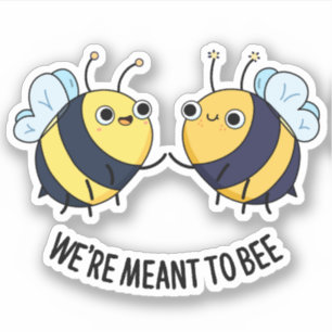 Vi är Mee to Bee Lusy Pun Klistermärken