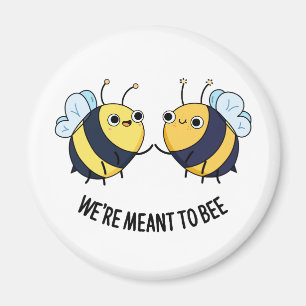 Vi är Mee to Bee Lusy Pun Magnet