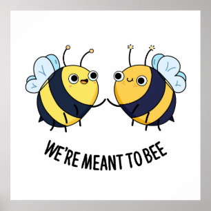 Vi är Mee to Bee Lusy Pun Poster