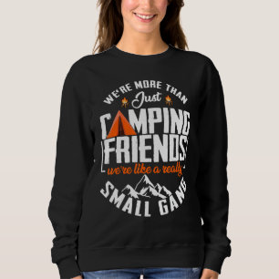 Vi är mer än att bara campa kompisar roligt på cam t shirt