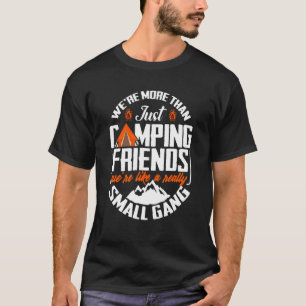Vi är mer än bara Camping Friends Campern Prese T Shirt