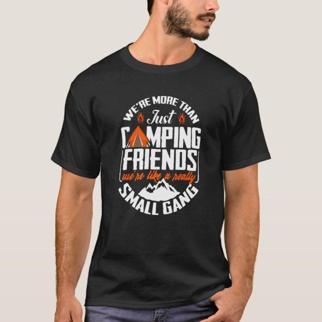 Vi är mer än bara Camping Friends Campern Prese T Shirt (Framsida)
